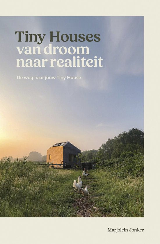Tiny Houses - van droom naar realiteit