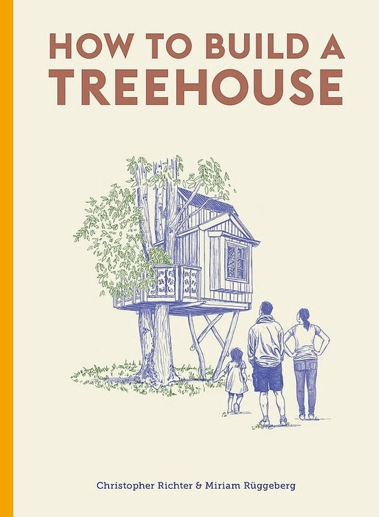 How to build a treehouse