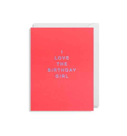 LAgom Design wenskaart I lover the birthday girl bij webshop Philimonius