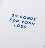 Lagom Design - Sorry for your loss