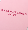 Lagom Design - Overwhelming Love
