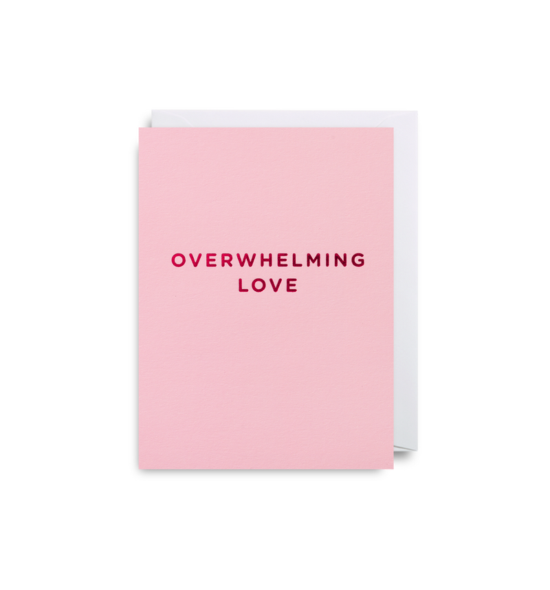 Wenskaart Overwhelming love bij webshop Philimonius
