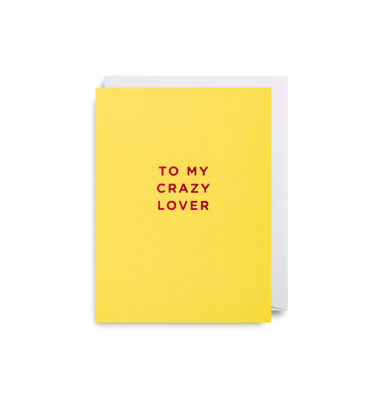 Wenskaart To my crazy Lover bij webshop Philimonius