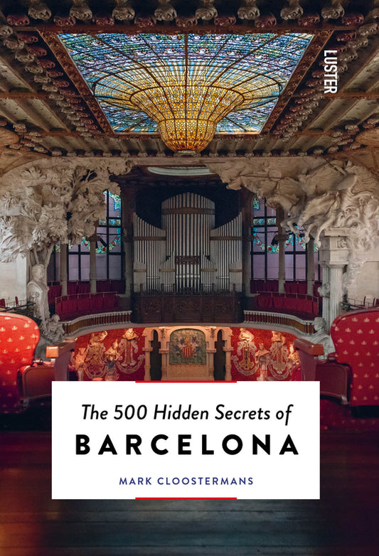 philimonius luster reisgids hidden secrets of barcelona
