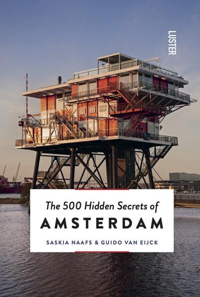 Philimonius, reisgids van Luster: The 500 hidden secrets of Amsterdam