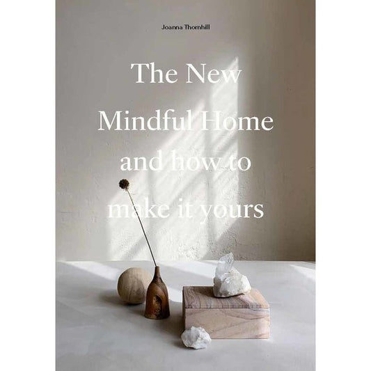 The New Mindful Home