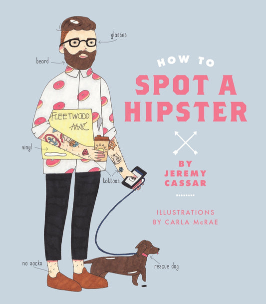 How to spot a hipster bij Philimonius